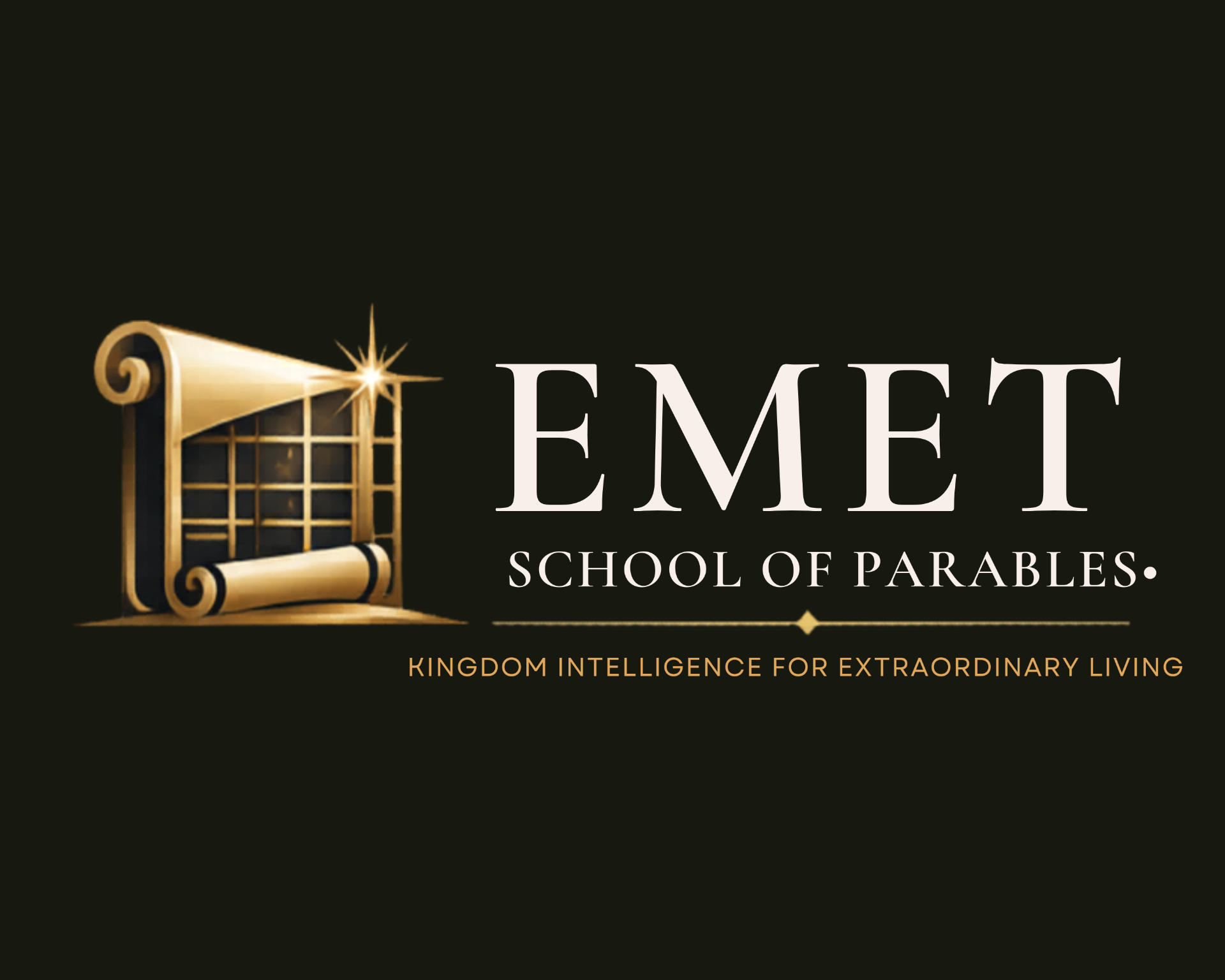 EMET School of Parables — Kingdom Intelligence for Extraordinary Living